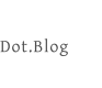 Dot.Blog